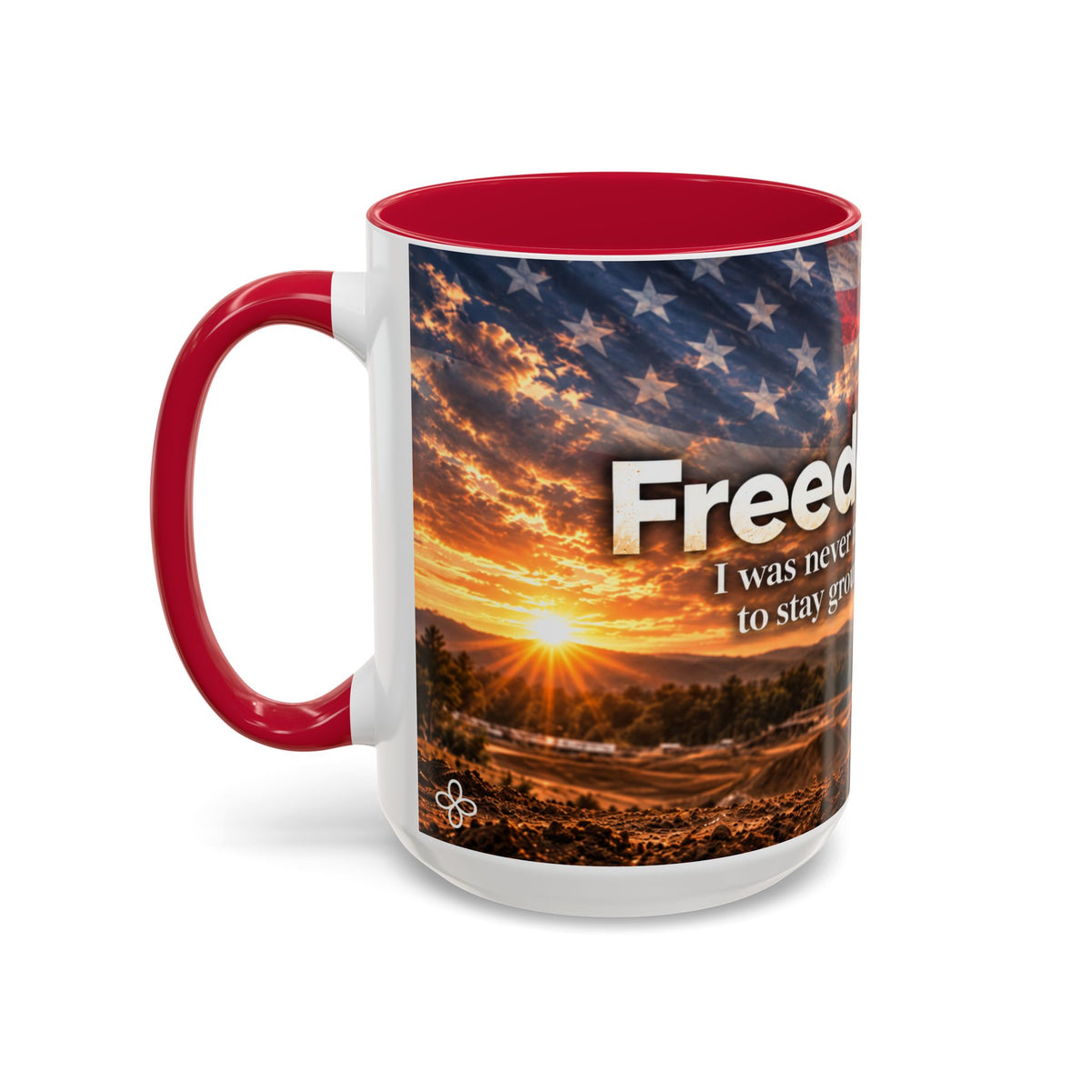 Freedom - I Was Never Meant to Stay Grounded | 15 oz Motocross Dirt Bike Mug, Coffee Cup