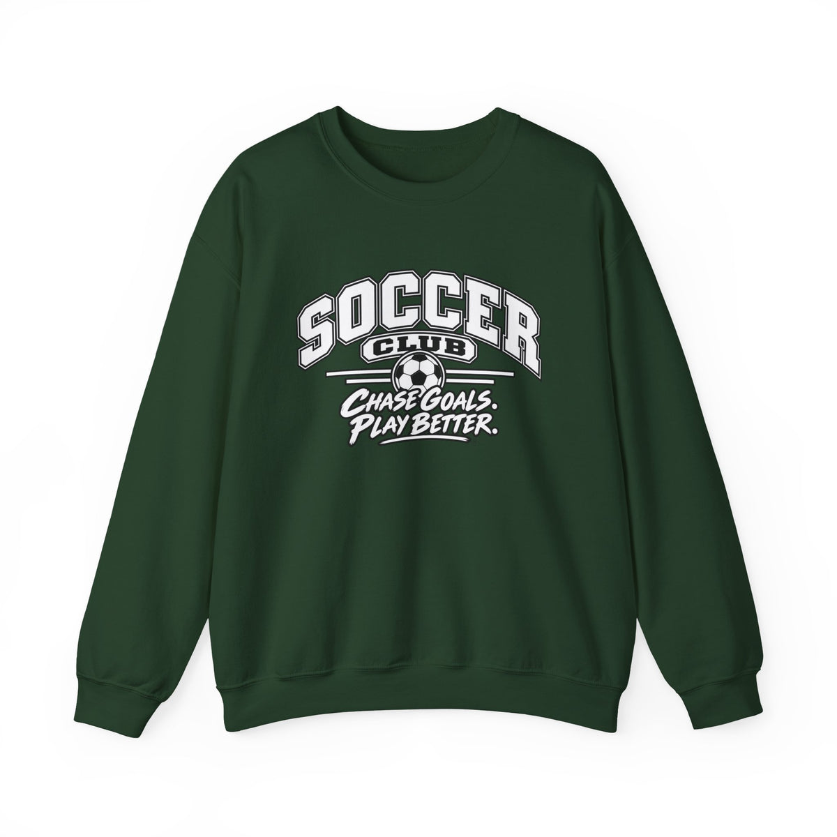 Soccer Club Sweatshirt | Chase Goals, Play Better | Soccer Gildan Crewneck