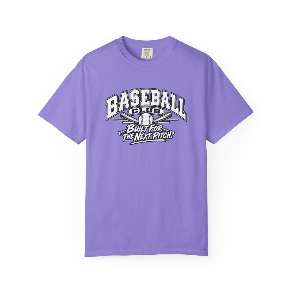 Baseball Club T-Shirt | Built for the Next Pitch | Baseball Comfort Colors Tee