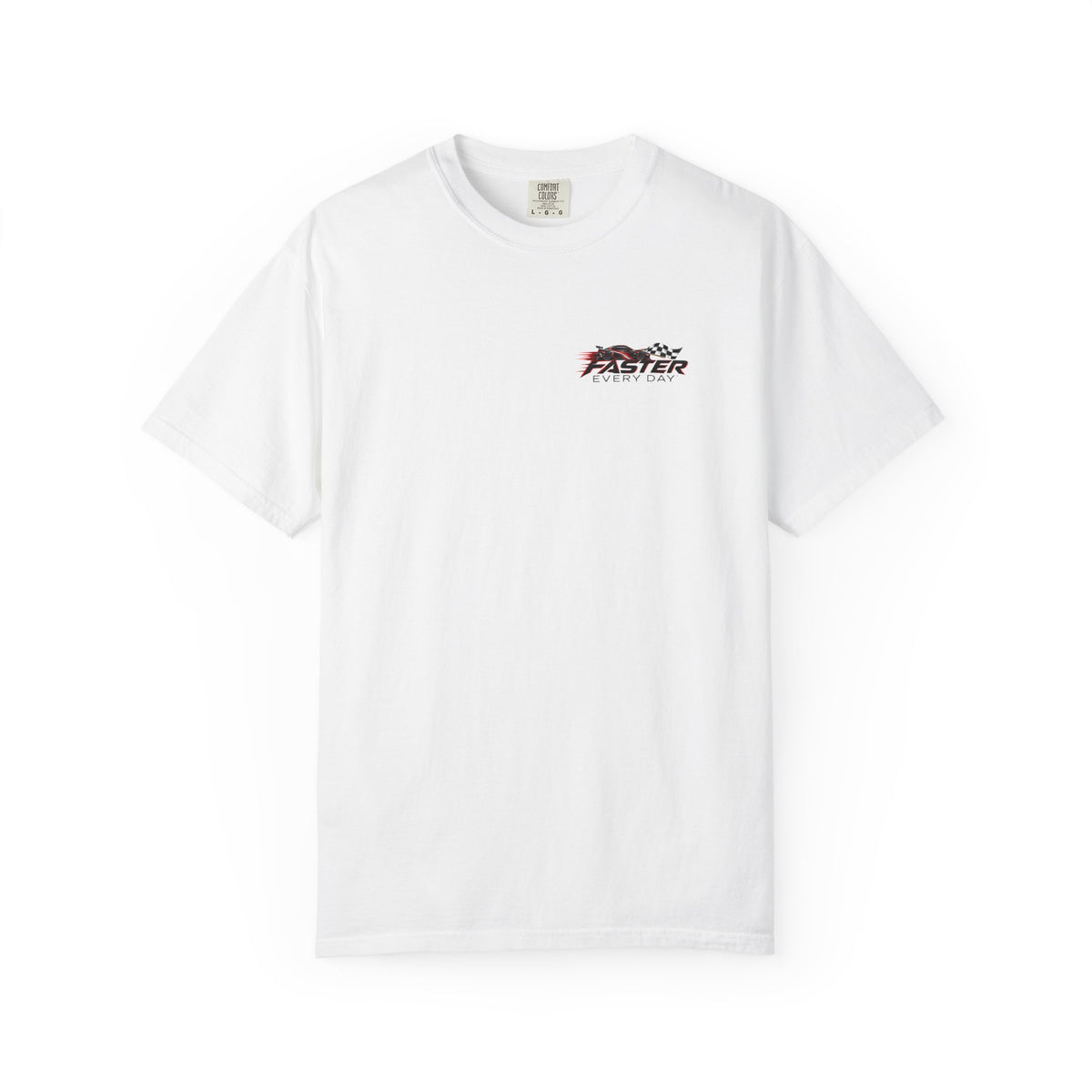 Faster Every Day Sports Car Tee | Driven to Be Better | Front Logo and Back Print | Comfort Colors T-Shirt