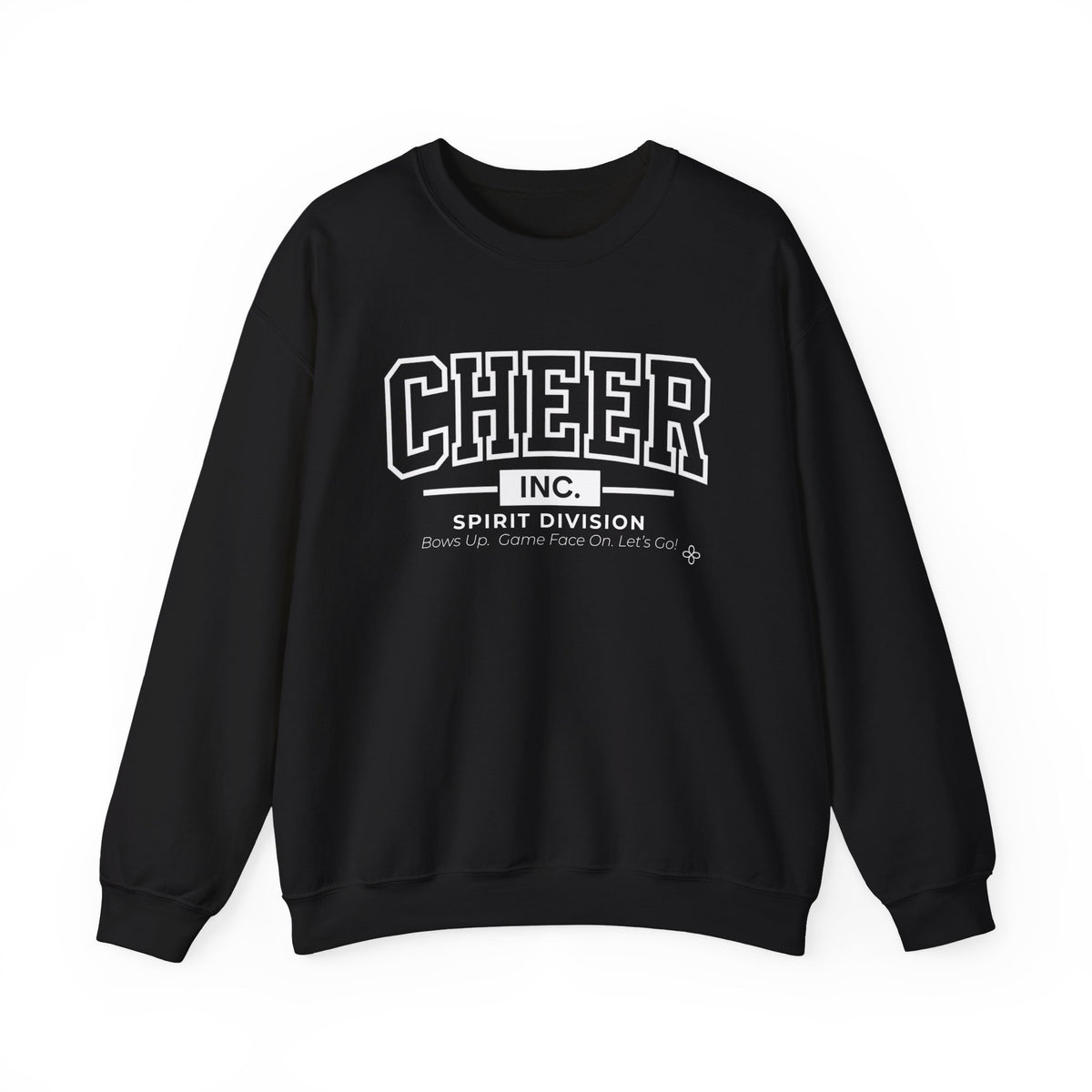 Cheer Inc. Spirit Division Sweatshirt | Bows Up, Game Face On, Let's Go | Cheer Gildan Crewneck