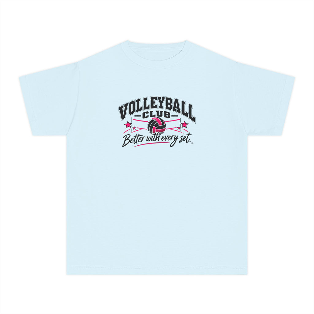 Volleyball Club Youth T-Shirt | Better With Every Set | Girls Volleyball Comfort Colors Youth Tee
