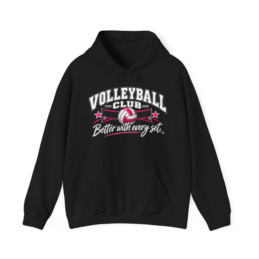 Volleyball Club Hoodie | Better With Every Set | Volleyball Gildan Hoodie