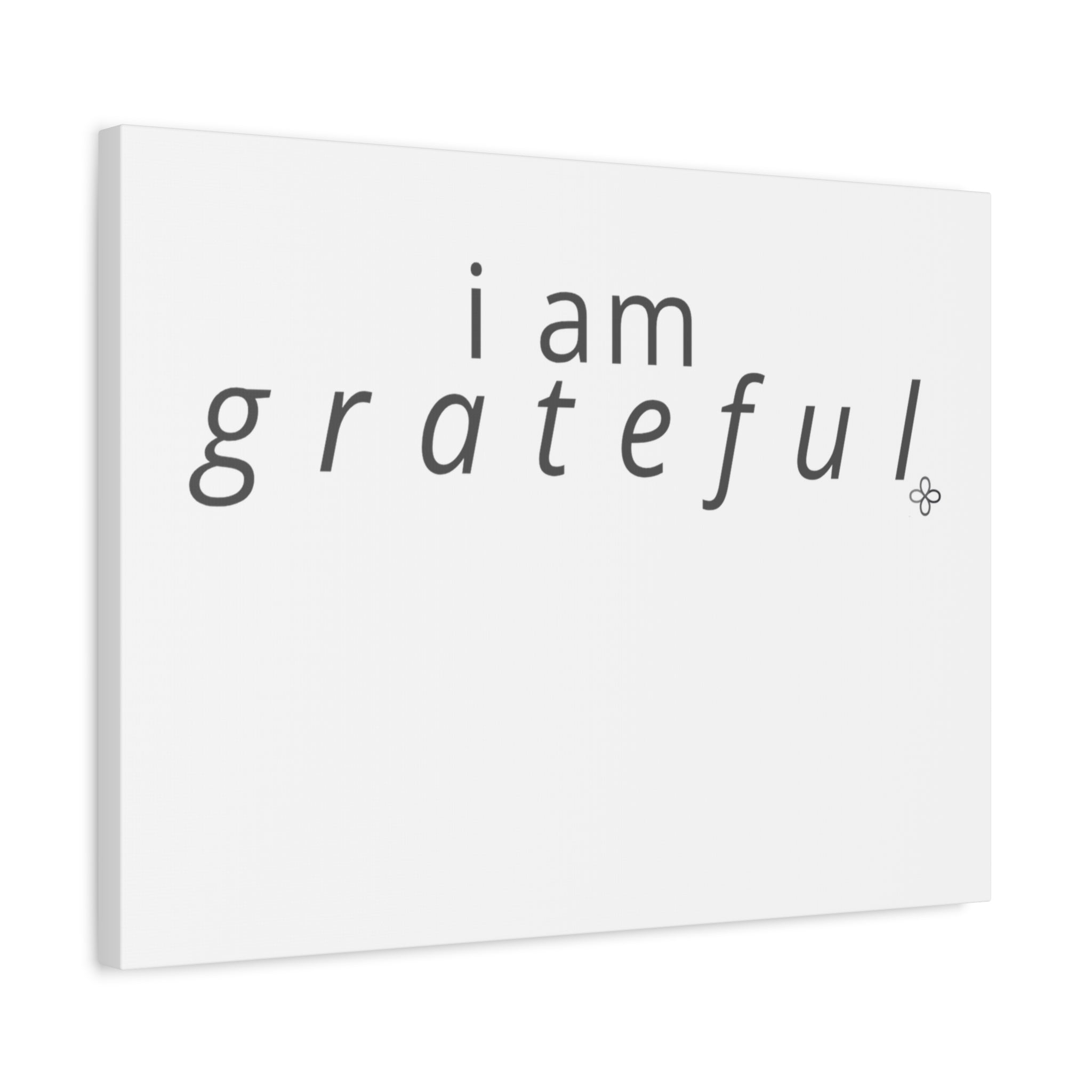 Matte Canvas Wall Art "I Am Grateful" — Minimalist Inspirational Quote