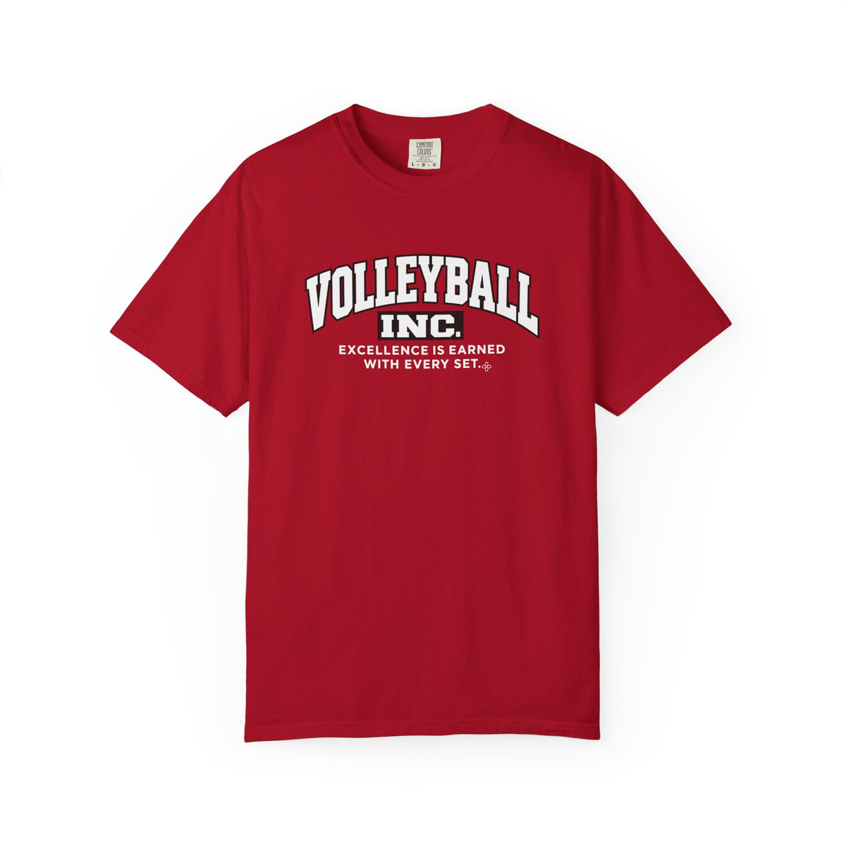 Volleyball Inc. T-Shirt | Excellence Is Earned With Every Set | Volleyball Comfort Colors Tee