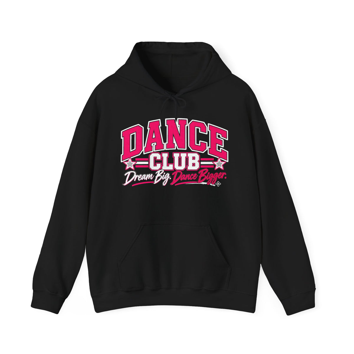 Dance Club Hoodie | Dream Big, Dance Bigger | Dance Gildan Hoodie