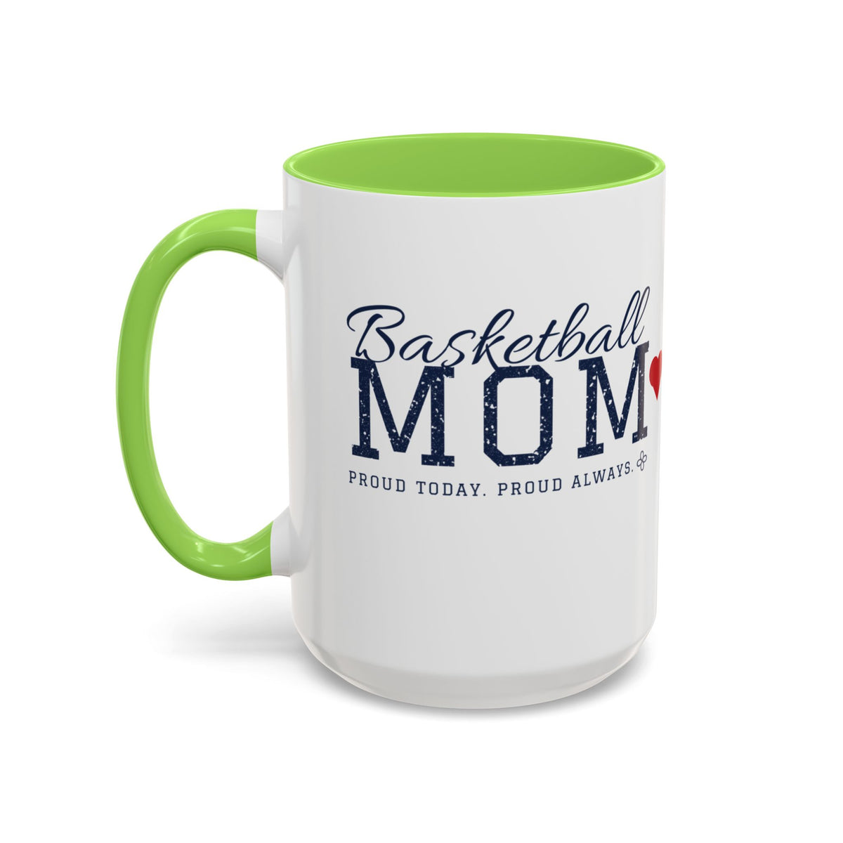 Personalized Basketball Mom Mug - Proud Today. Proud Always. | Custom Team Name, Number & Player Name | Basketball Dad, Grandma Gift | 15 oz