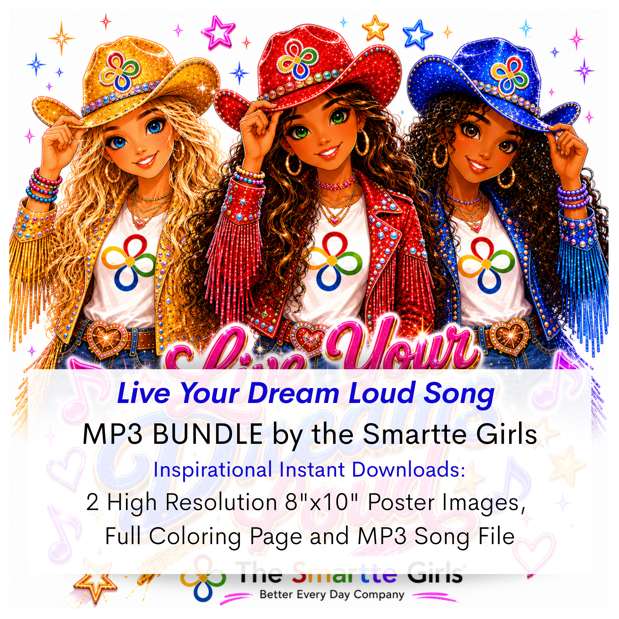 Live Your Dreams Loud Song MP3, Poster and Coloring Page BUNDLE by the Smartte Girls