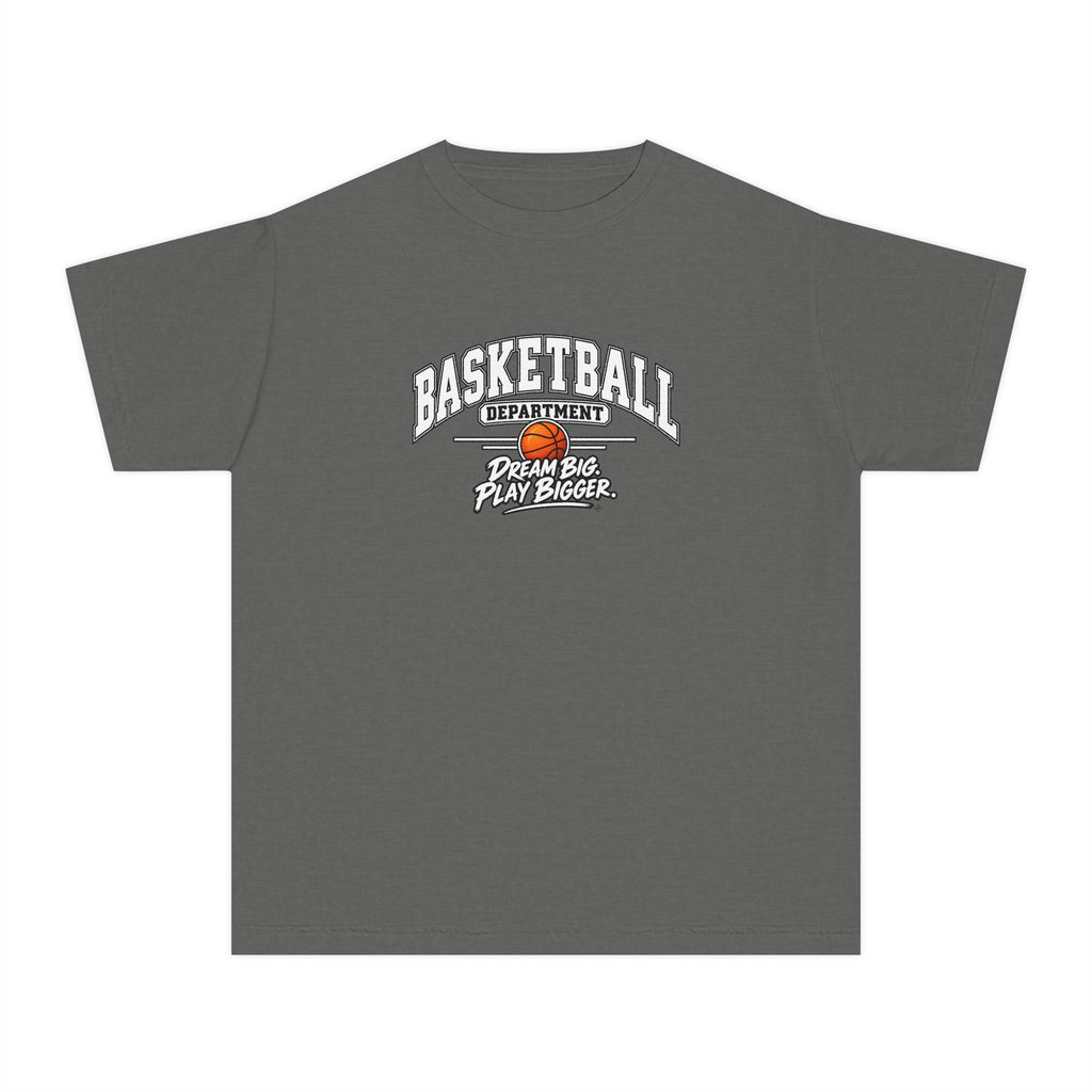 Basketball Department Youth T-Shirt | Dream Big, Play Bigger | Kids Basketball Comfort Colors Youth Tee