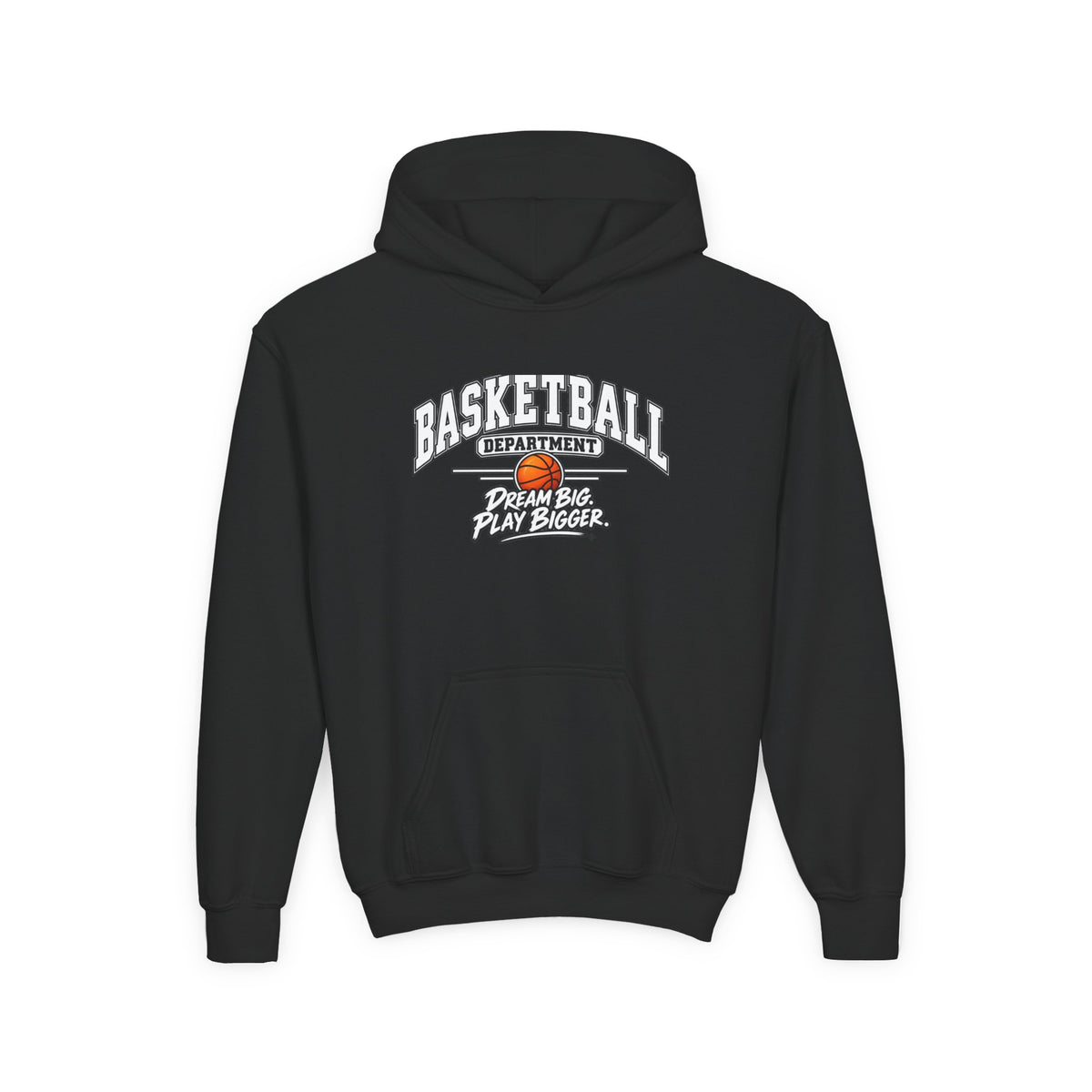 Basketball Department Youth Hoodie | Dream Big, Play Bigger | Kids Basketball Youth Hoodie