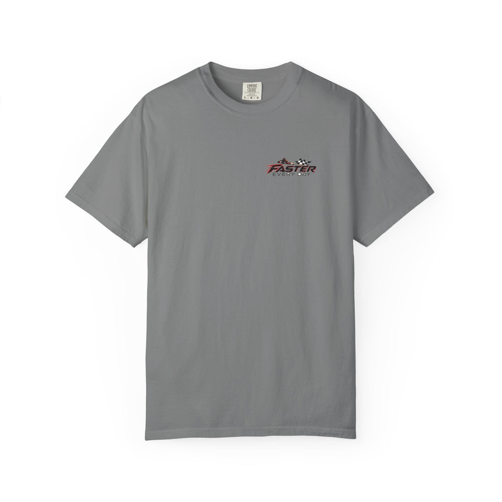 Faster Every Day Go-Kart Racing Tee | Driven to Be Better | Front Logo and Back Print | Comfort Colors T-Shirt