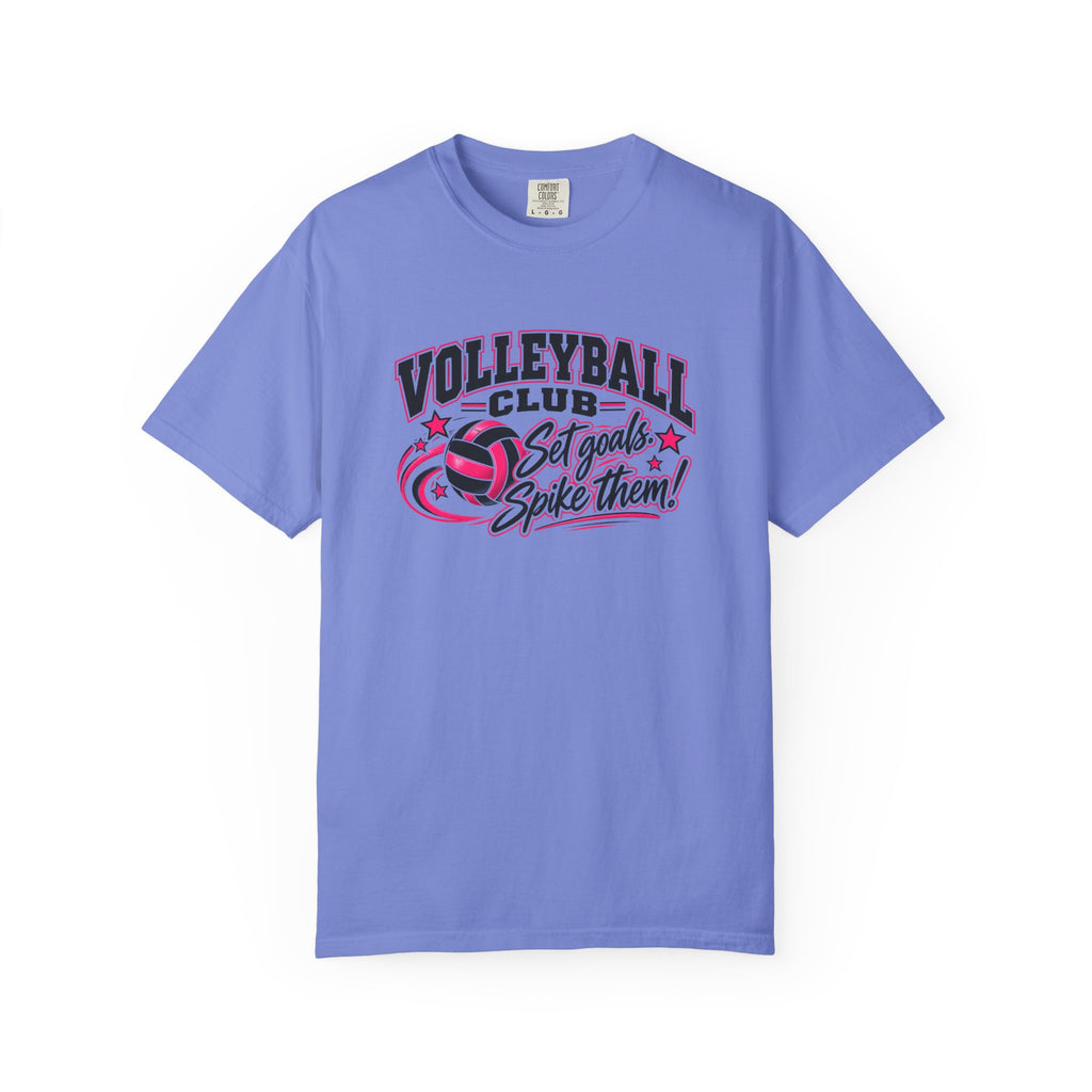 Volleyball Club T-Shirt | Set Goals, Spike Them | Volleyball Comfort Colors Tee