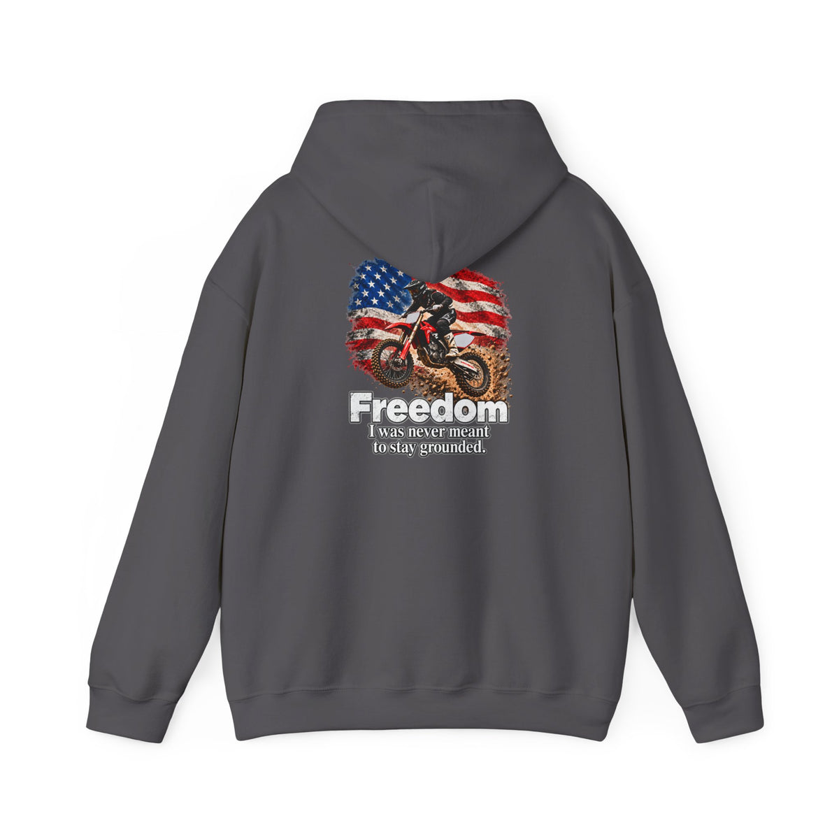 Freedom - I Was Never Meant to Stay Grounded | Motocross Dirt Bike Hoodie | Front Logo and Back Print | Gildan Hoodie