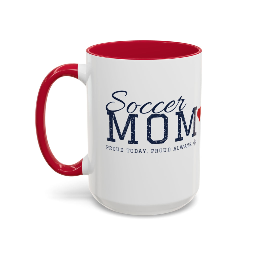 Personalized Soccer Mom Mug - Proud Today. Proud Always. | Custom Team Name, Number & Player Name | Soccer Dad, Grandma Gift | 15 oz