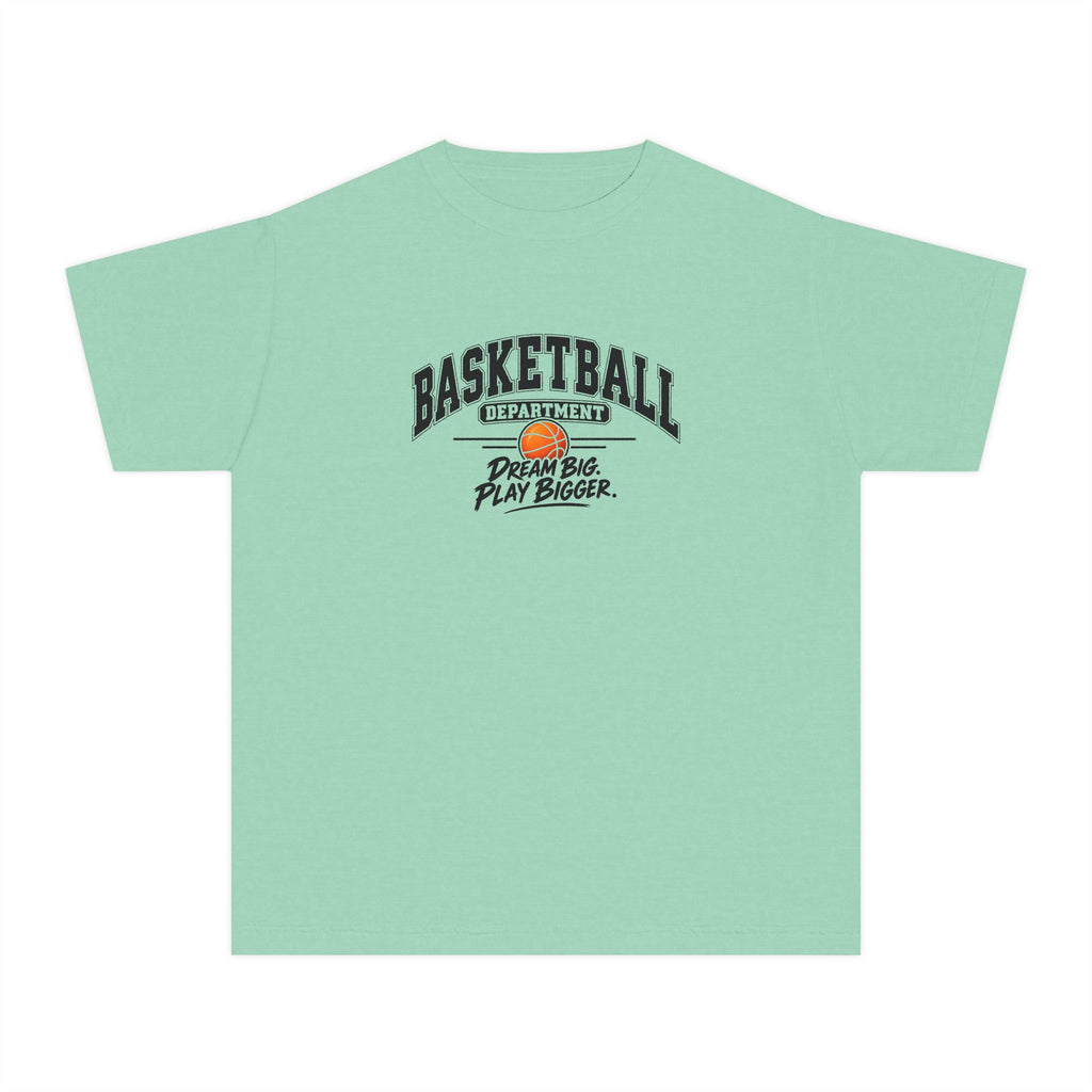Basketball Department Youth T-Shirt | Dream Big, Play Bigger | Kids Basketball Comfort Colors Youth Tee