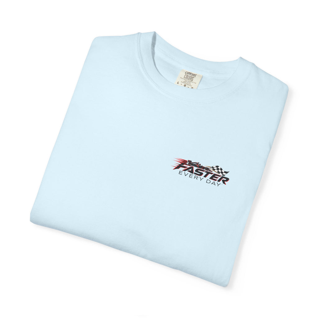 Faster Every Day Formula Race Car Tee | Driven to Be Better | Front Logo and Back Print | Comfort Colors T-Shirt