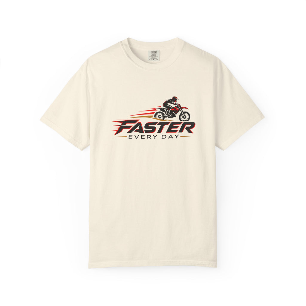 Faster Every Day Dirt Bike Logo Tee | Motocross Shirt | Comfort Colors T-Shirt