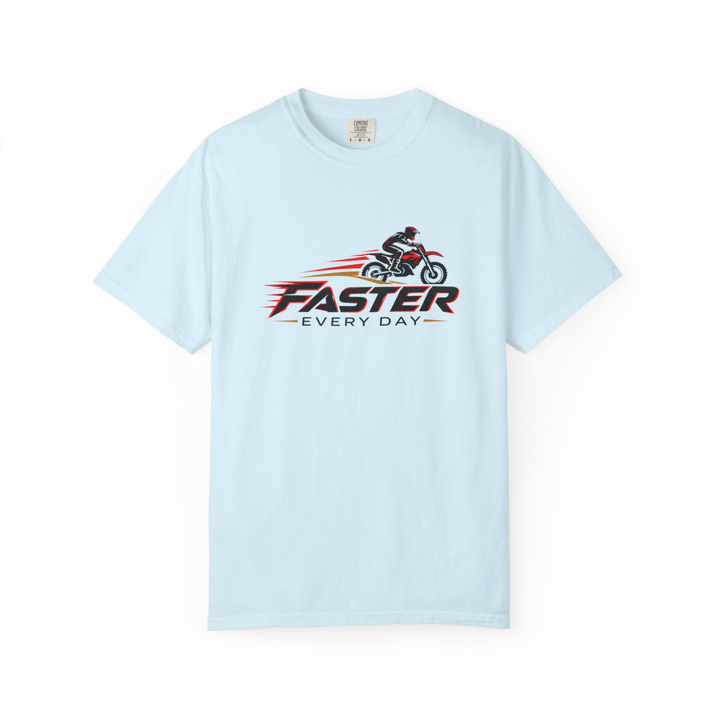 Faster Every Day Dirt Bike Logo Tee | Motocross Shirt | Comfort Colors T-Shirt