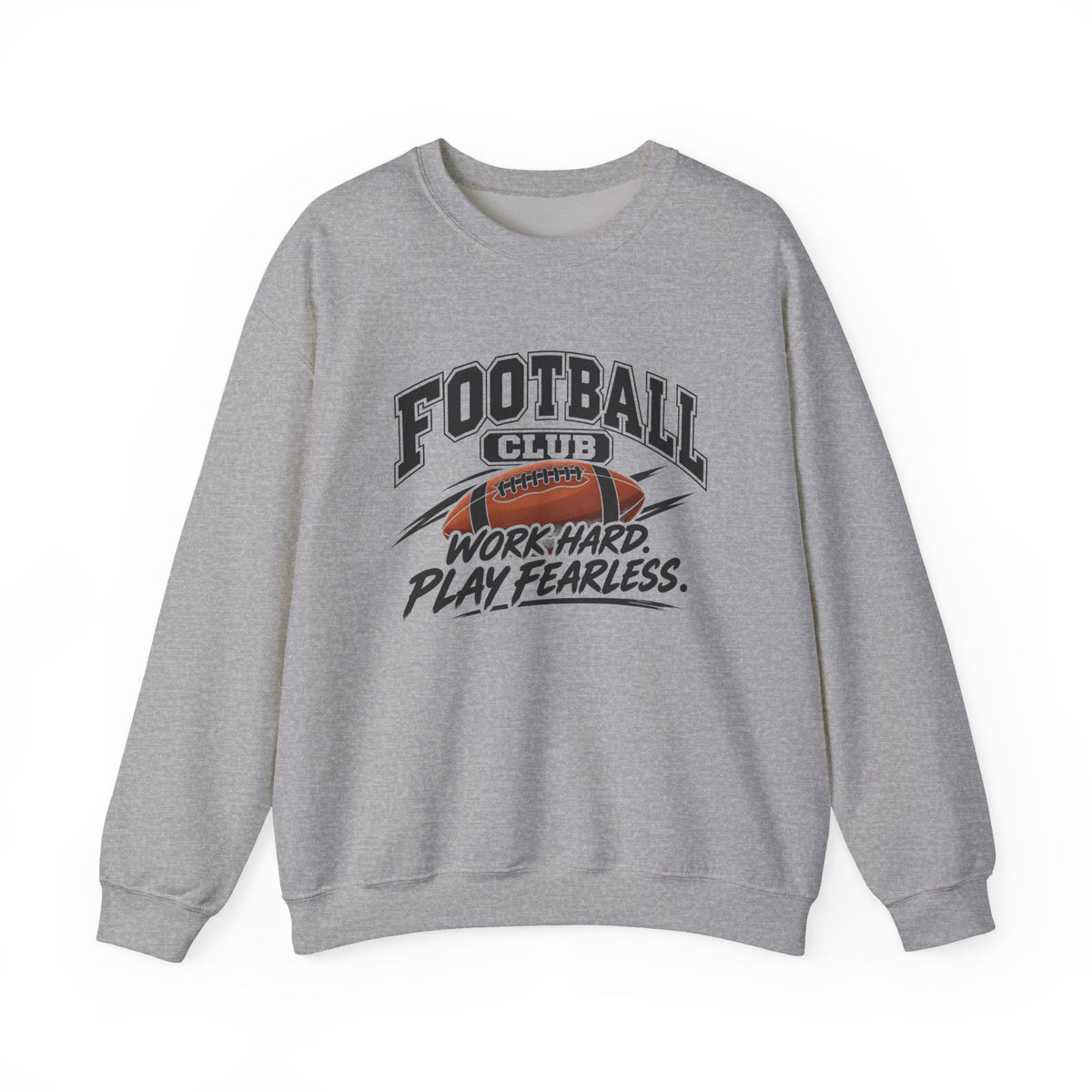 Football Club Sweatshirt | Work Hard, Play Fearless | Football Gildan Crewneck