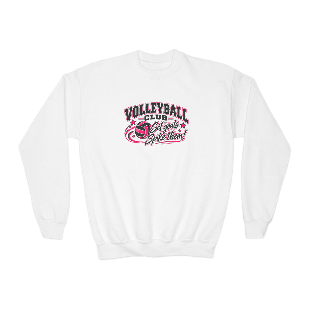 Volleyball Club Youth Sweatshirt | Set Goals, Spike Them | Girls Volleyball Youth Crewneck