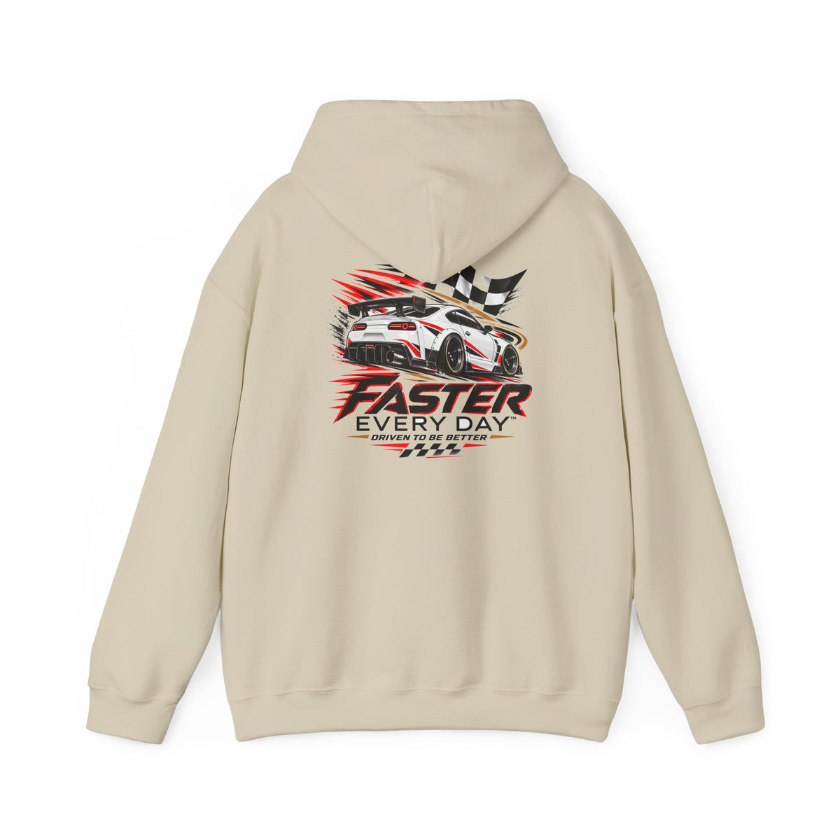 Faster Every Day Sports Car Hoodie | Driven to Be Better | Front Logo and Back Print | Gildan Hoodie