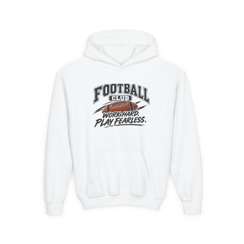 Football Club Youth Hoodie | Work Hard, Play Fearless | Kids Football Youth Hoodie