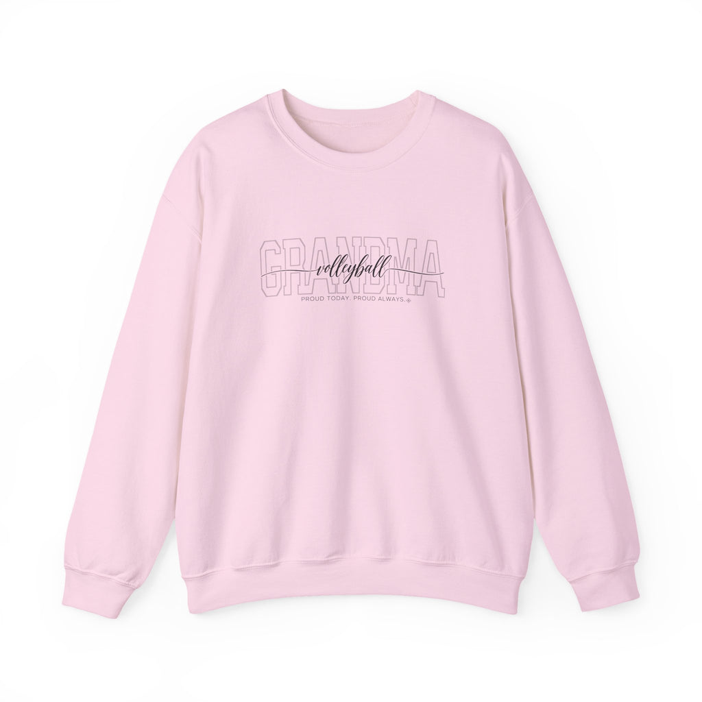 Volleyball Grandma Sweatshirt - Proud Today. Proud Always. | Choose Your Team Color | Gildan Crewneck