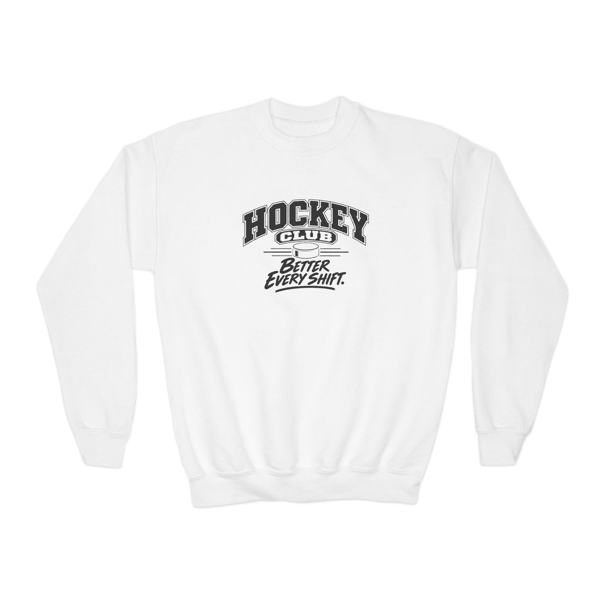 Hockey Club Youth Sweatshirt | Better Every Shift | Kids Hockey Youth Crewneck