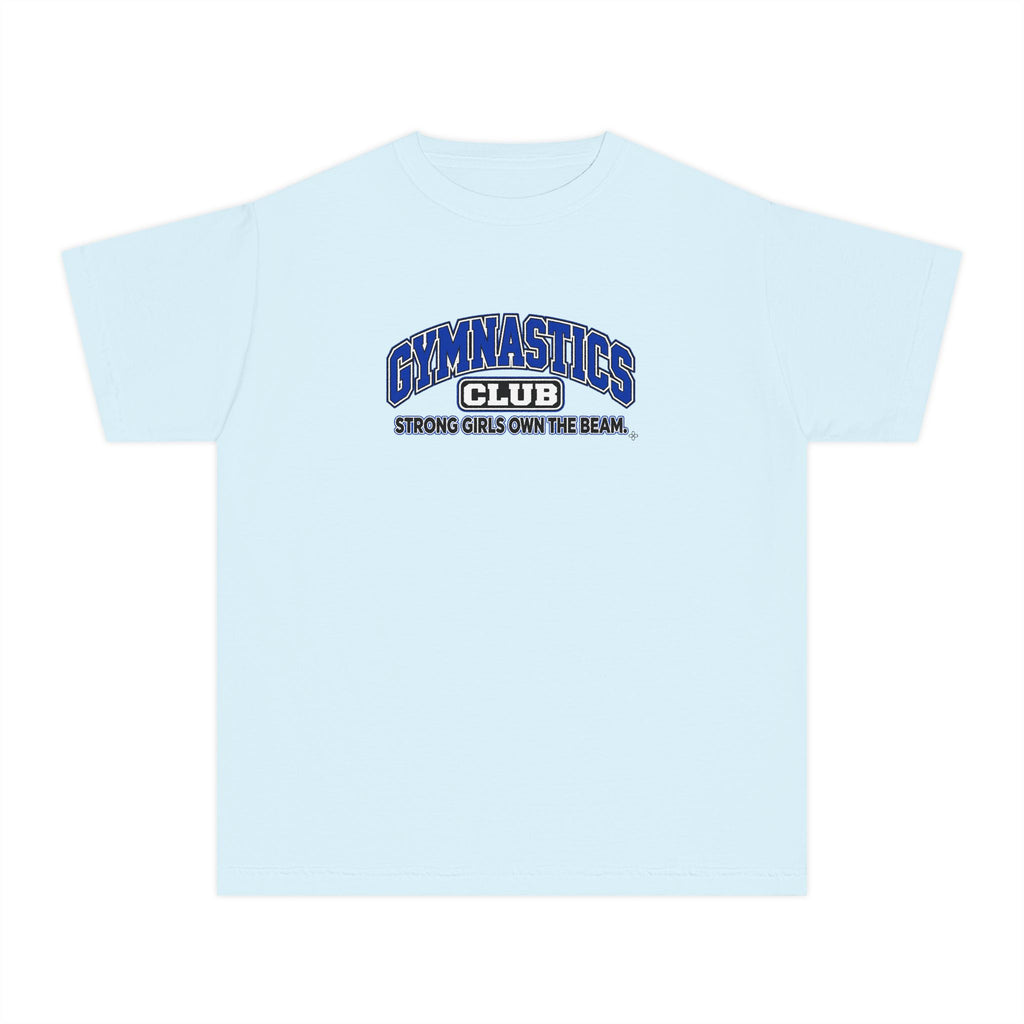 Gymnastics Club Youth T-Shirt | Strong Girls Own the Beam | Girls Gymnastics Comfort Colors Youth Tee