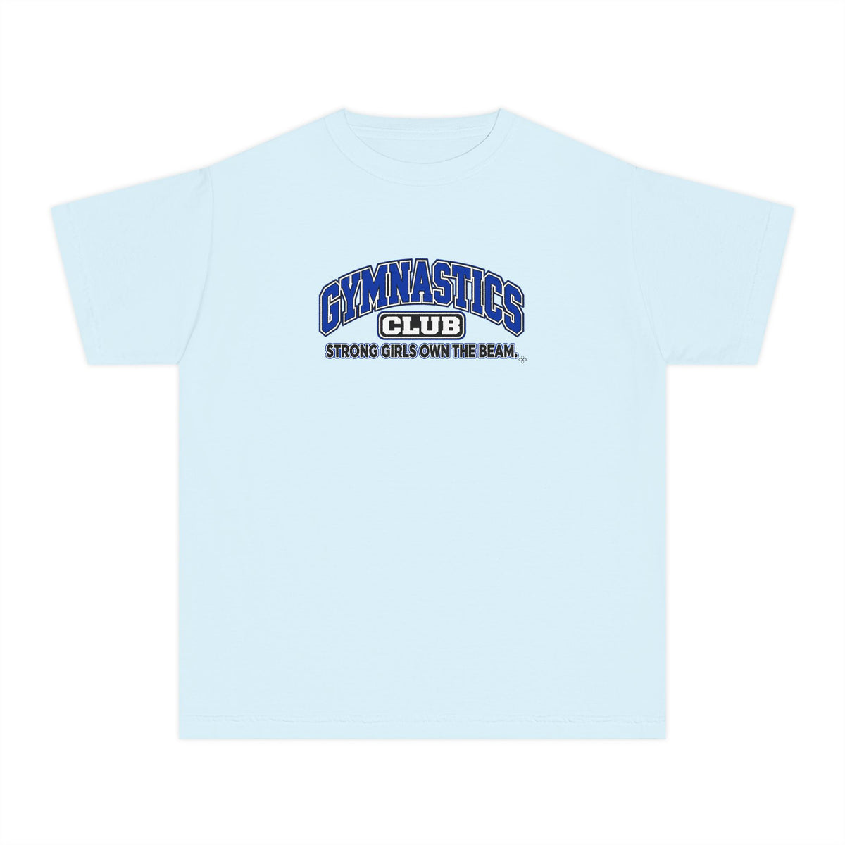Gymnastics Club Youth T-Shirt | Strong Girls Own the Beam | Girls Gymnastics Comfort Colors Youth Tee