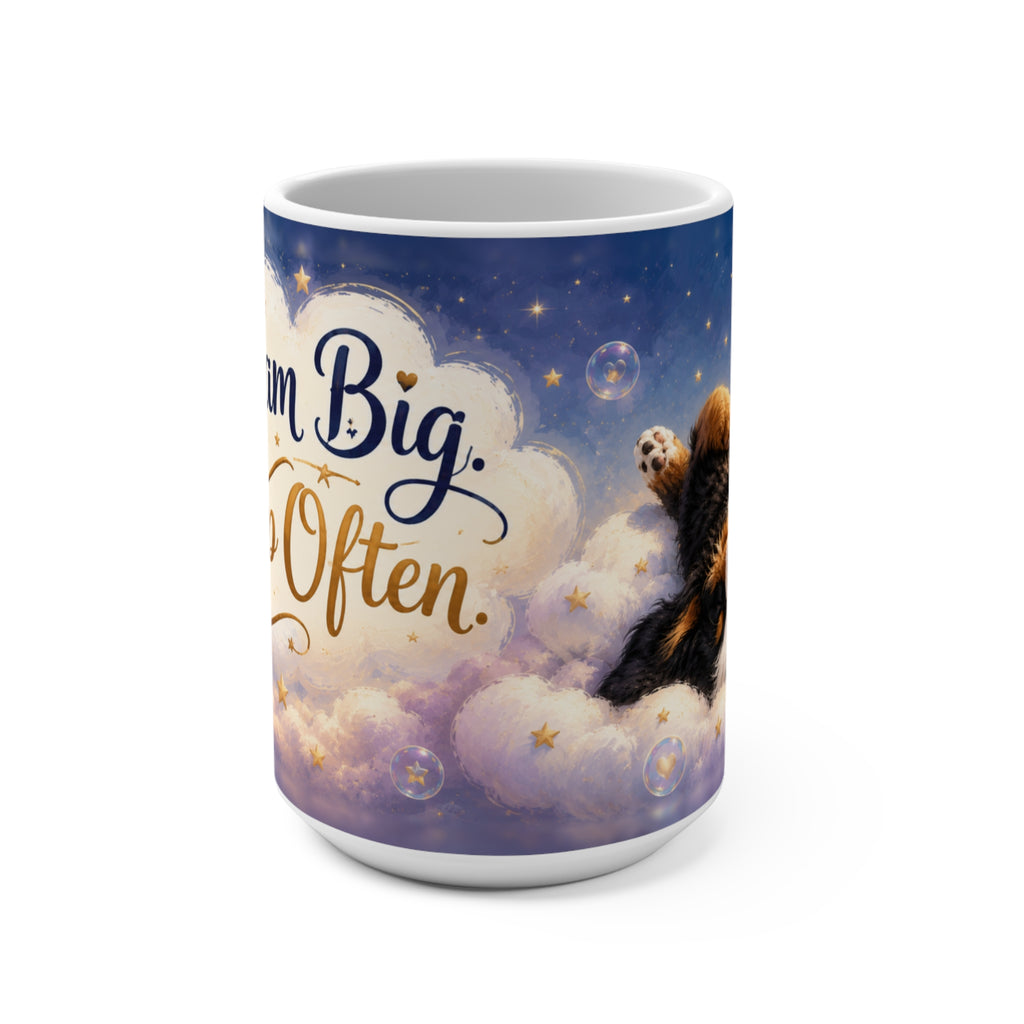 Dream Big Nap Often - 15 oz Funny Dog Mug, Coffee Cup, Australian Sheperd Mug