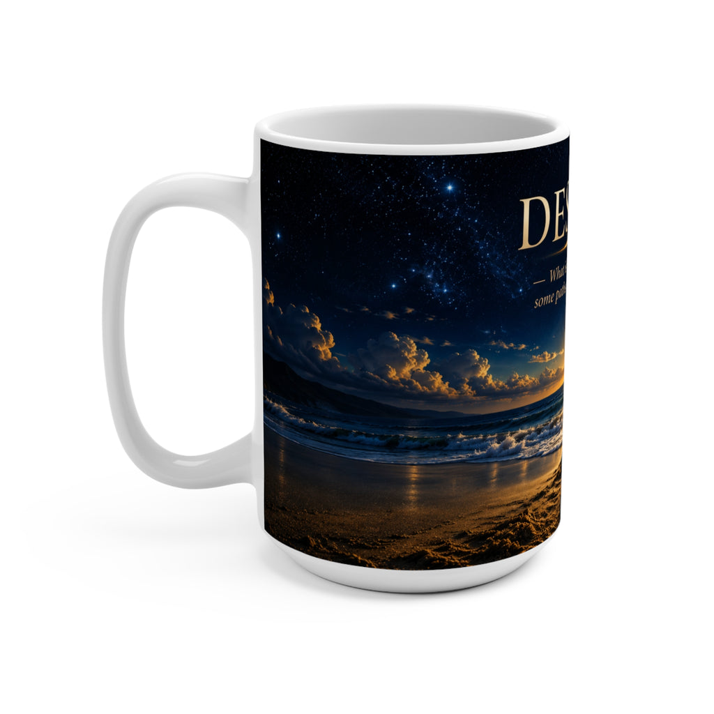 Destiny - What Is Meant Finds Its Way - 15 oz Inspirational Sea Turtle Mug, Coffee Cup