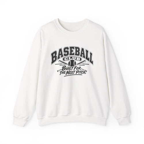 Baseball Club Sweatshirt | Built for the Next Pitch | Baseball Gildan Crewneck