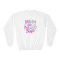 Dream Big Dance Bigger Youth Sweatshirt | Dancer Gift | Girls Dance Youth Crewneck