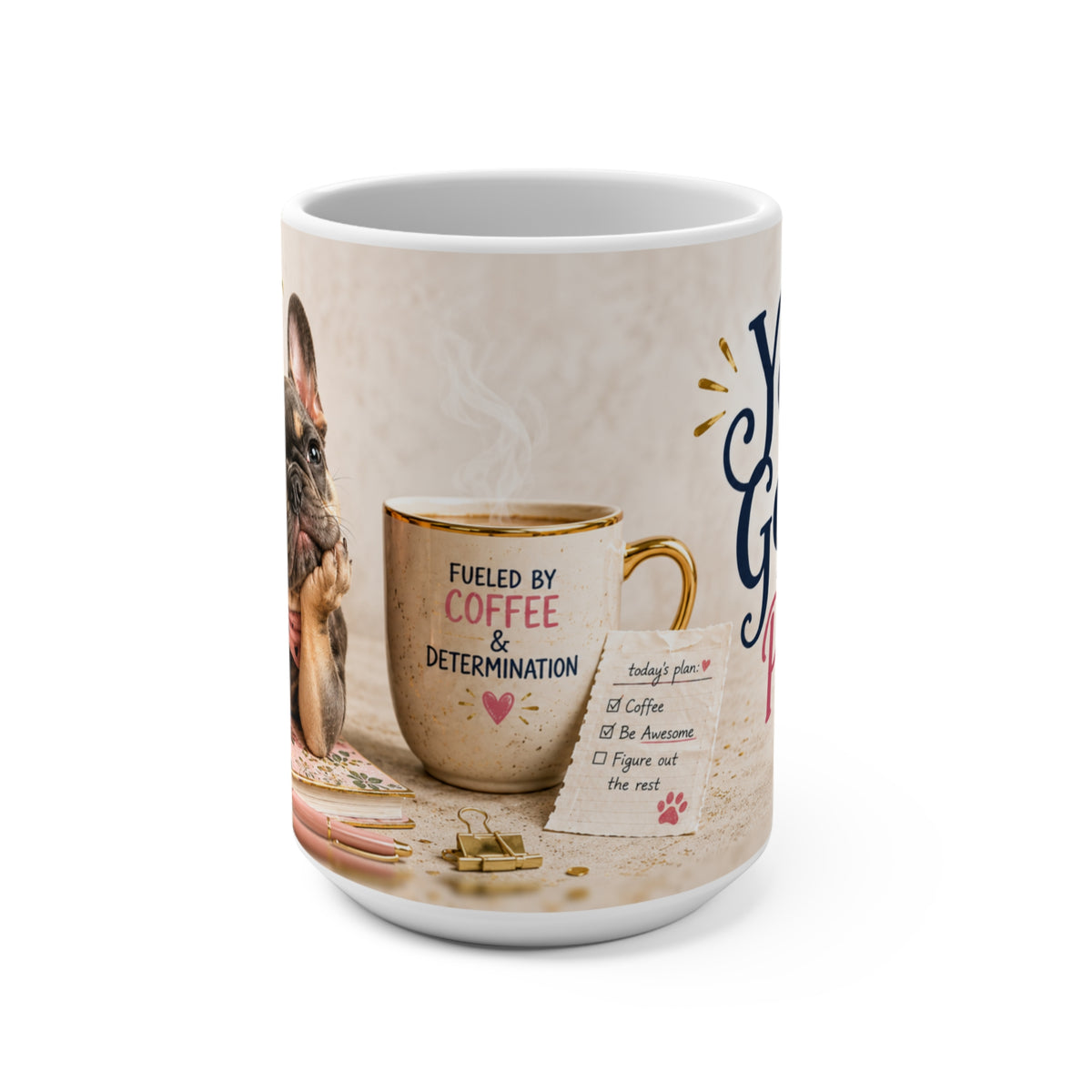 You've Got This, Probably - 15 oz Funny Dog Mug, Coffee Cup