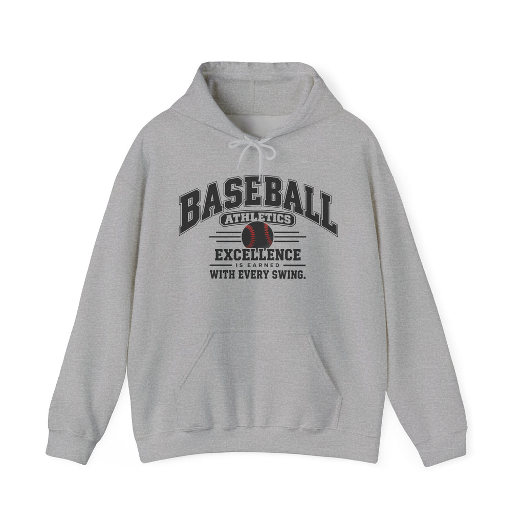 Baseball Athletics Hoodie | Excellence Is Earned With Every Swing | Baseball Gildan Hoodie