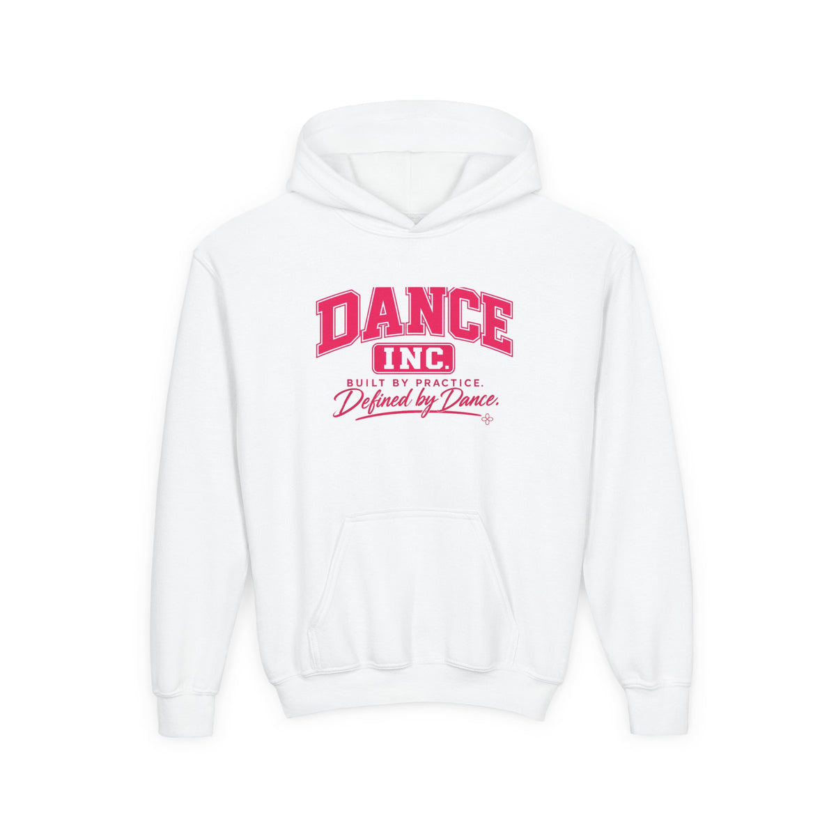 Dance Inc. Youth Hoodie | Built by Practice, Defined by Dance | Girls Dance Youth Hoodie