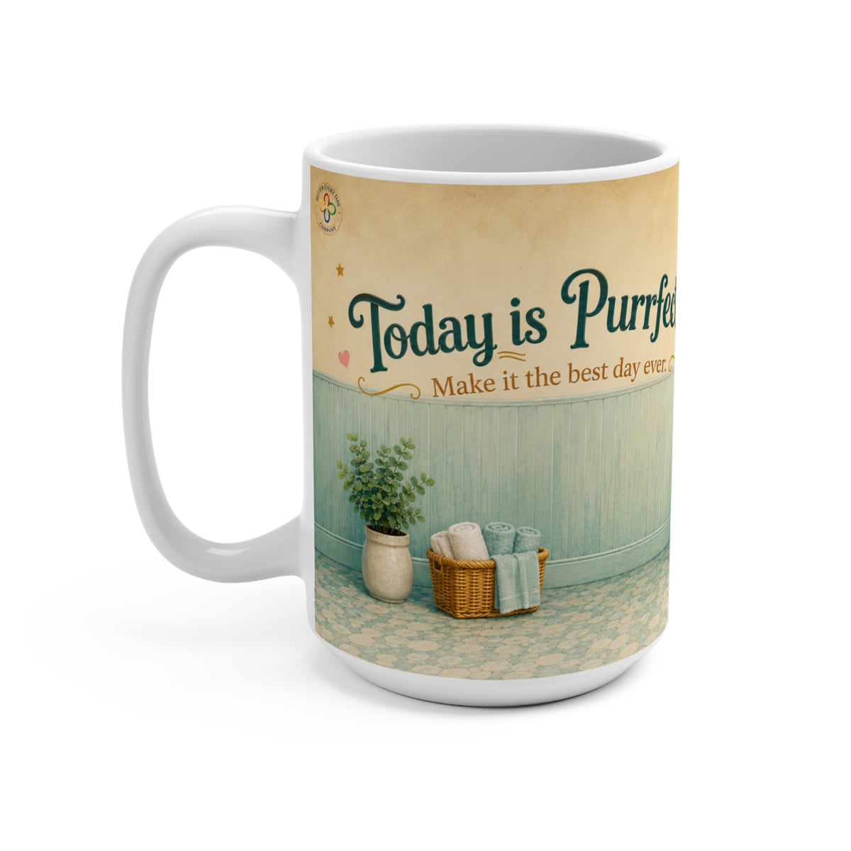 Today is Purrfect - 15 oz Funny Cat Mug, Coffee Cup