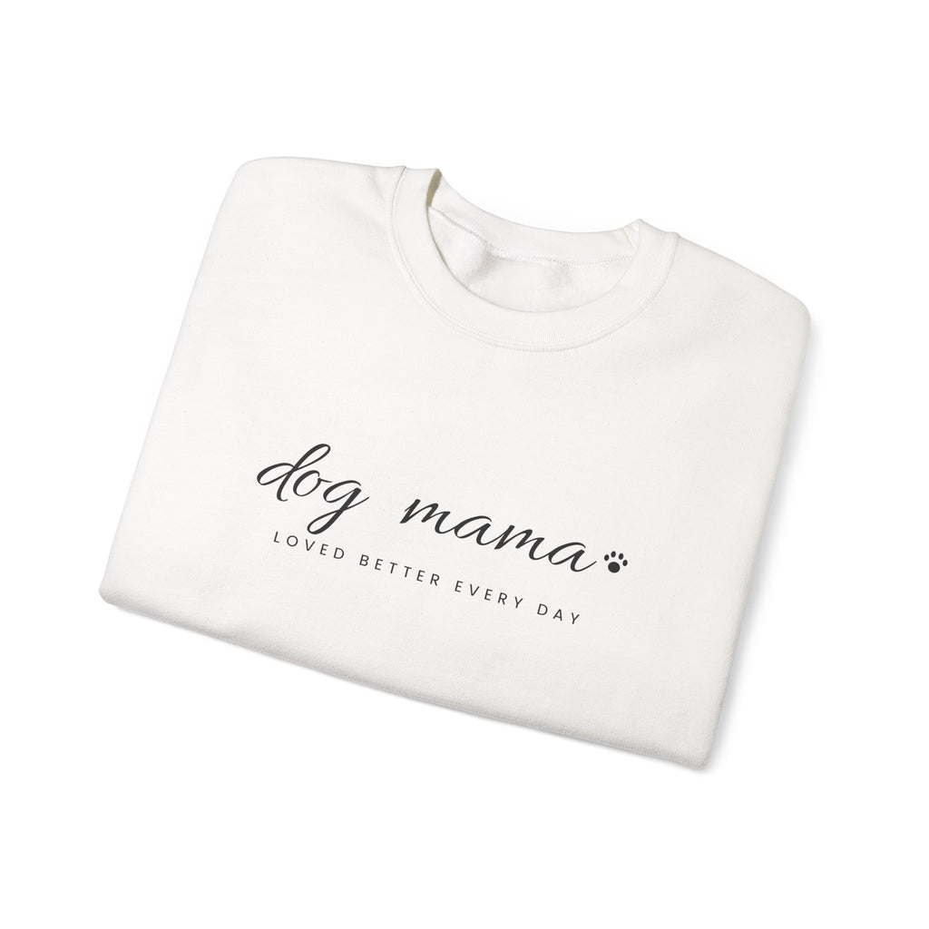 Personalized Dog Mama Sweatshirt - Loved Better Every Day | Pet Names on Sleeve | Choose Your Style | Custom Dog Mom Gift | Gildan Sweatshirt