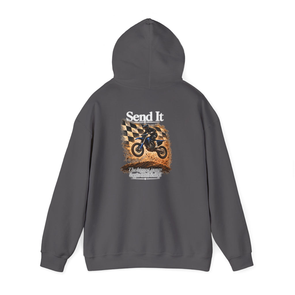 Send It - The Biggest Jumps Begin with Belief | Motocross Dirt Bike Hoodie | Front Logo and Back Print | Gildan Hoodie