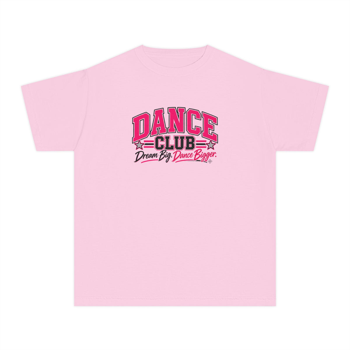 Dance Club Youth T-Shirt | Dream Big, Dance Bigger | Girls Dance Comfort Colors Youth Tee