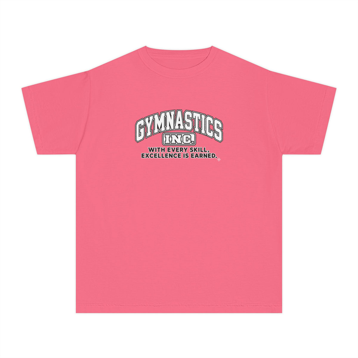 Gymnastics Inc. Youth T-Shirt | With Every Skill, Excellence Is Earned | Girls Gymnastics Comfort Colors Youth Tee