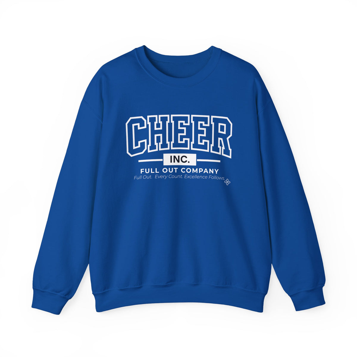 Cheer Inc. Full Out Company Sweatshirt | Full Out, Every Count | Cheer Gildan Crewneck
