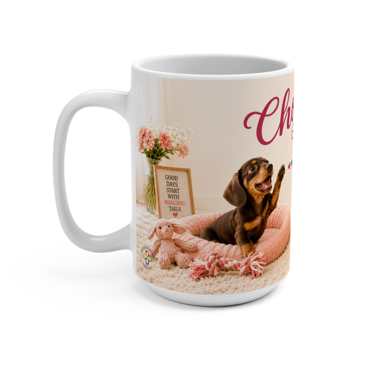 Choose Happy, Make Today Worth Wagging About - 15 oz Funny Dog Mug, Coffee Cup, Dachshund Mug