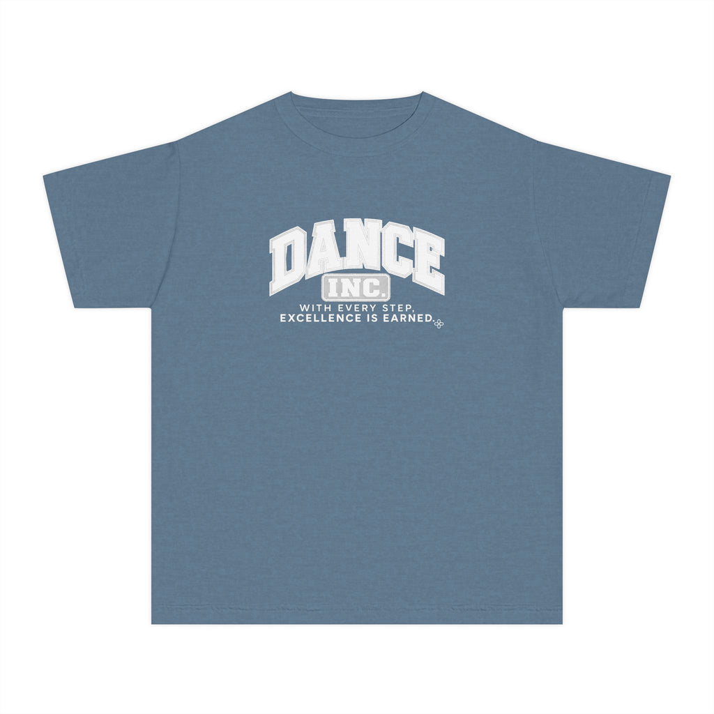 Dance Inc. Youth T-Shirt | With Every Step, Excellence Is Earned | Girls Dance Comfort Colors Youth Tee