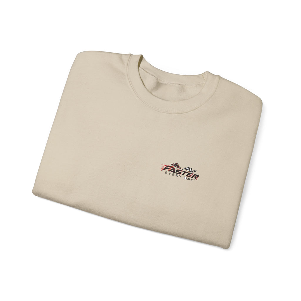 Faster Every Day Go-Kart Racing Sweatshirt | Driven to Be Better | Front Logo and Back Print | Gildan Crewneck Sweatshirt