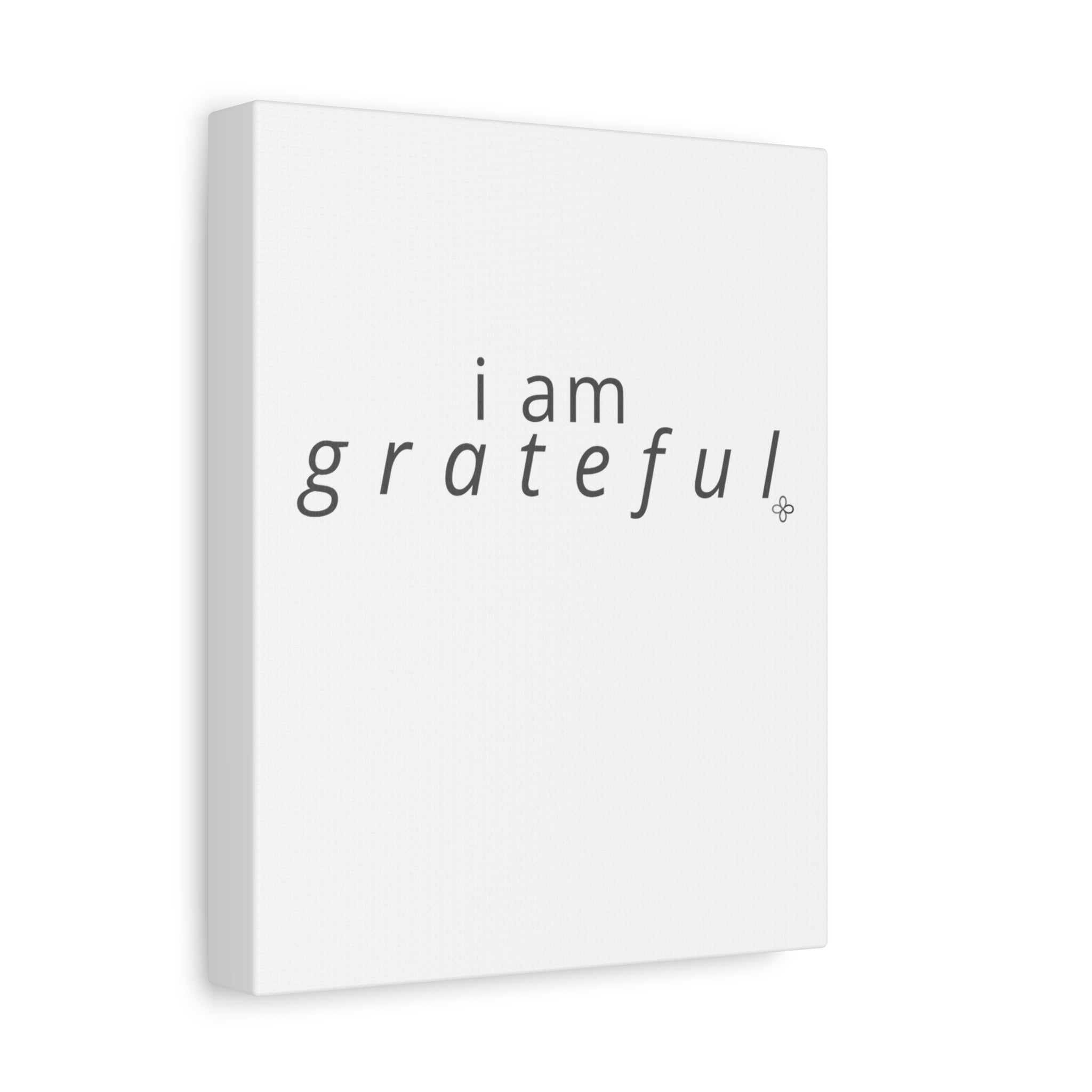 Matte Canvas Wall Art "I Am Grateful" — Minimalist Inspirational Quote