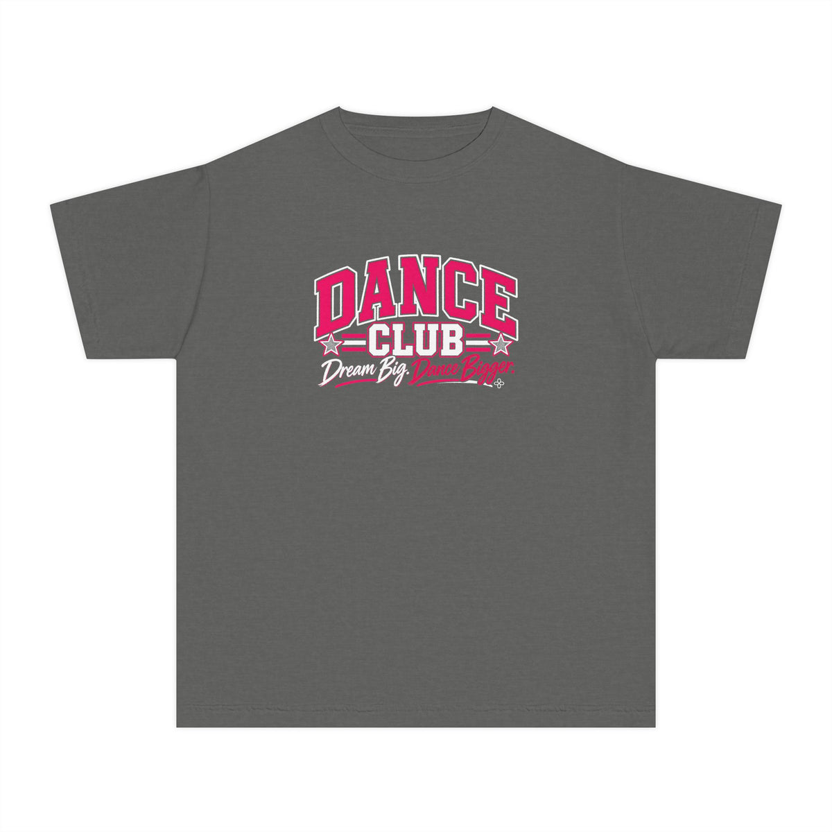 Dance Club Youth T-Shirt | Dream Big, Dance Bigger | Girls Dance Comfort Colors Youth Tee