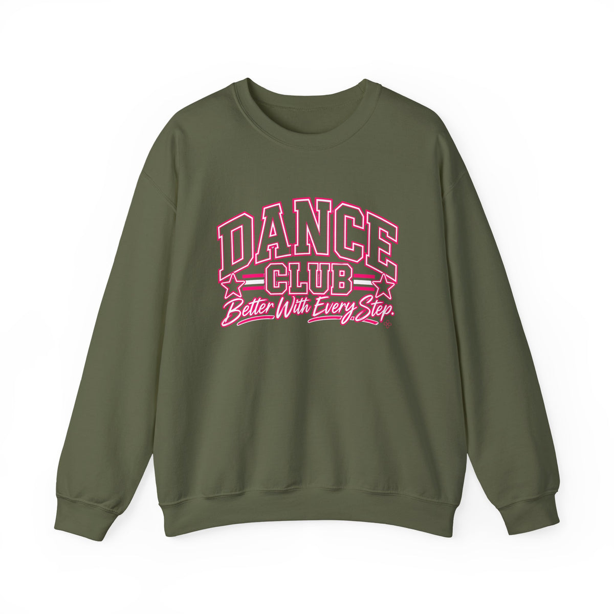 Dance Club Sweatshirt | Better With Every Step | Dance Gildan Crewneck