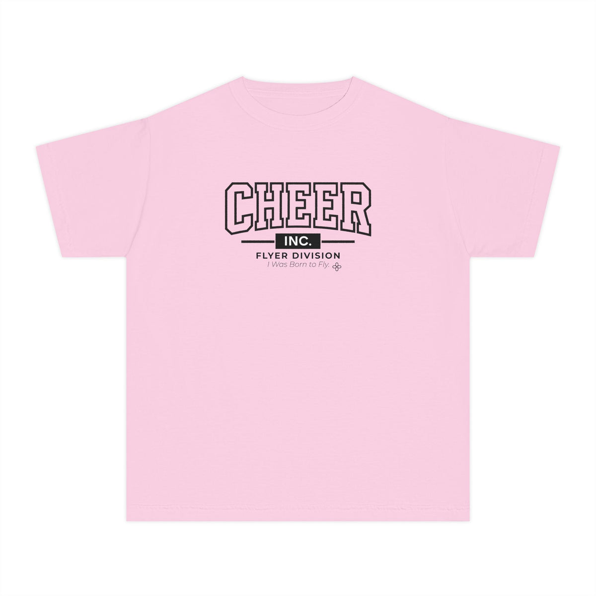 Cheer Inc. Flyer Division Youth T-Shirt | I Was Born to Fly | Girls Cheer Comfort Colors Youth Tee
